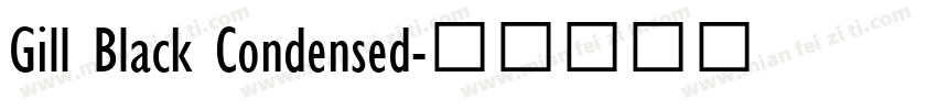 Gill Black Condensed字体转换